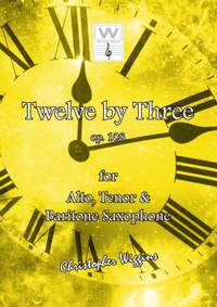 Wiggins, Christopher:  Twelve By Three (alto saxophoine, tenor saxophone, baritone saxophone)