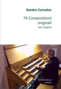 Sandro Carnelos: 19 composizioni originali per organo