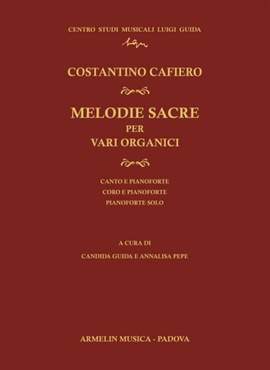 Costantino Cafiero: Melodie Sacre per voce e pianoforte