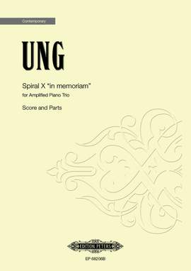 Ung, Chinary: Spiral X "in Memoriam" (score & parts)