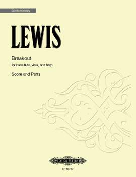 Lewis, George: Breakout (bass flute, viola and harp)