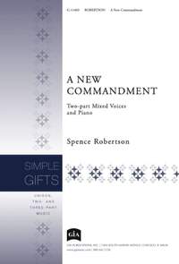 Spence Robertson: A New Commandment