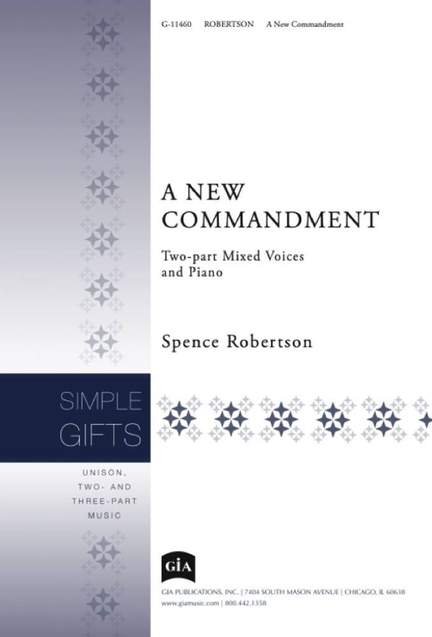 Spence Robertson: A New Commandment