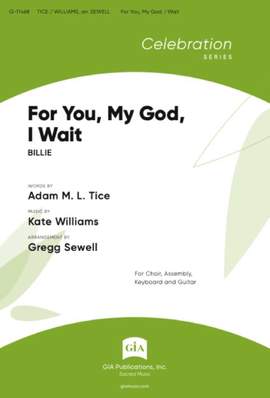 Kate Williams: For You, My God, I Wait