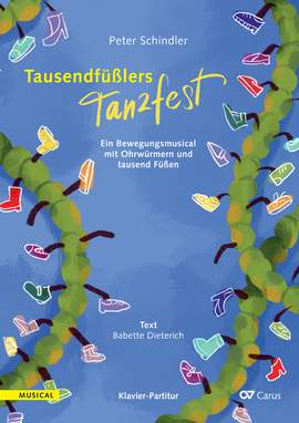 Schindler, Peter: Tausendfüßlers Tanzfest (Bühnenfassung)