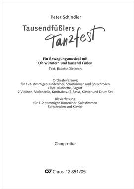 Schindler, Peter: Tausendfüßlers Tanzfest (Bühnenfassung)
