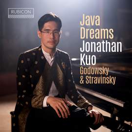Java Dreams: Godowsky & Stravinsky