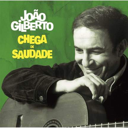 Chega de Saudade