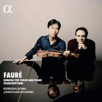 Fauré: Sonatas For Violin and Piano 