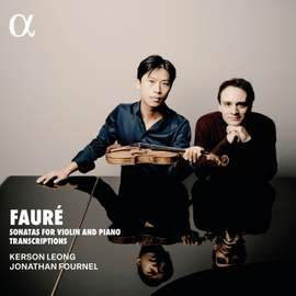 Fauré: Sonatas For Violin and Piano Transcriptions