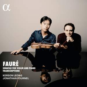 Fauré: Sonatas For Violin and Piano Transcriptions