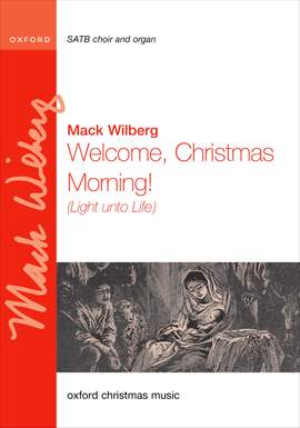 Wilberg, Mack: Welcome, Christmas morning!