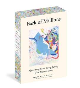 Bark of Millions: Queer Songs for the Living Library of the Deviant Theme