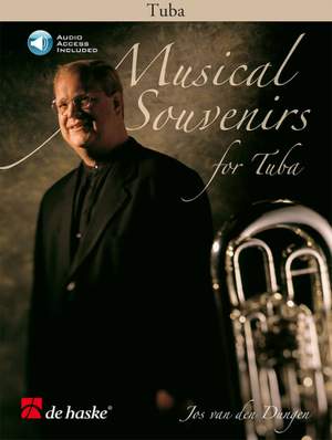 Jos van den Dungen: Musical Souvenirs for Tuba (C)