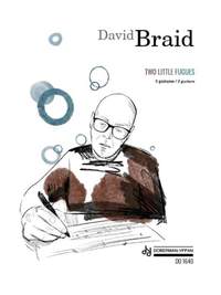 David Braid: Two Little Fugues