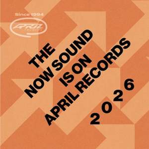 The Now Sound is on April Records 2026
