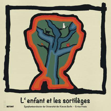 Ravel: L'enfant et les sortilèges