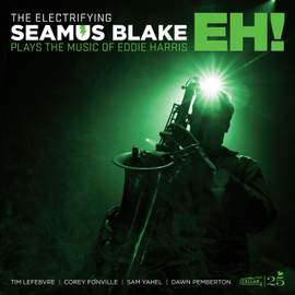 The Electrifying Seamus Blake - EH!