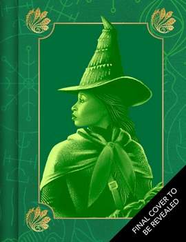 Wicked: Elphaba: A Tiny Book of Thrillifying Moments from the Films