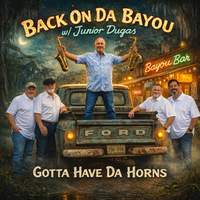 Back On Da Bayou: Gotta Have Da Horns
