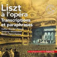 Liszt à l'opéra: Transcriptions & Paraphrases (Les indispensables de Diapason)