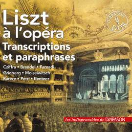 Liszt à l'opéra: Transcriptions & Paraphrases (Les indispensables de Diapason)