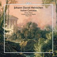 Johann David Heinichen: Italian Soprano Cantatas
