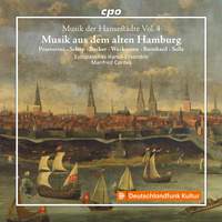 Musik der Hansestädte Vol. 4: Musik aus dem alten Hamburg
