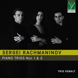 Rachmaninov: Piano Trios Nos. 1 & 2
