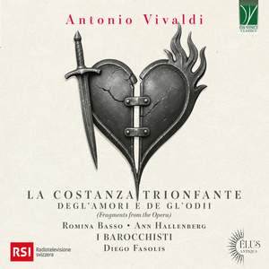 Antonio Vivaldi: La costanza trionfante degl'amori e de gl'odii RV 706-A