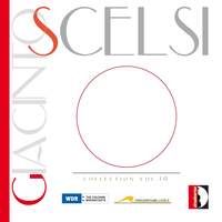 Giacinto Scelsi Collection Vol.10