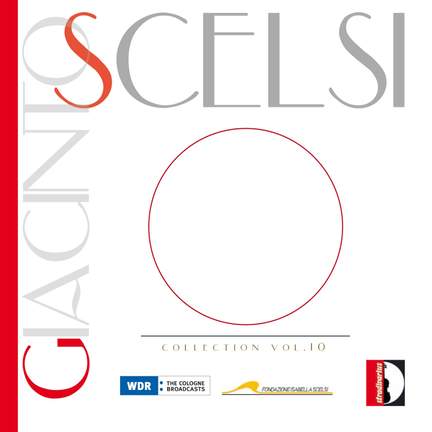 Giacinto Scelsi Collection Vol.10