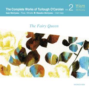 T. O’Carolan: The Complete Works Vol.2 - The Fairy Queen