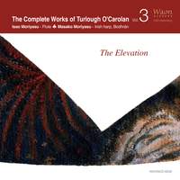T. O’Carolan: The Complete Works Vol.3 - The Elevation