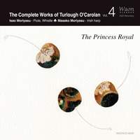 T. O’Carolan: The Complete Works Vol.4 - The Princess Royal