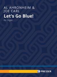 Ahronheim/Carl: Let's Go Blue!