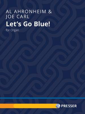 Ahronheim/Carl: Let's Go Blue!