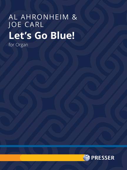 Ahronheim/Carl: Let's Go Blue!