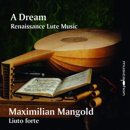 A Dream. Renaissance Lute Music