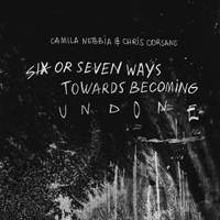 Six or Seven Ways Towards Becoming Undone