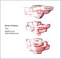 Morton Feldman: Trios