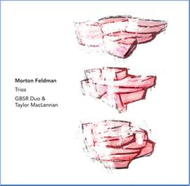 Morton Feldman: Trios
