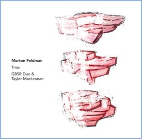 Morton Feldman: Trios