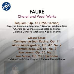 Fauré: Choral & Vocal Works