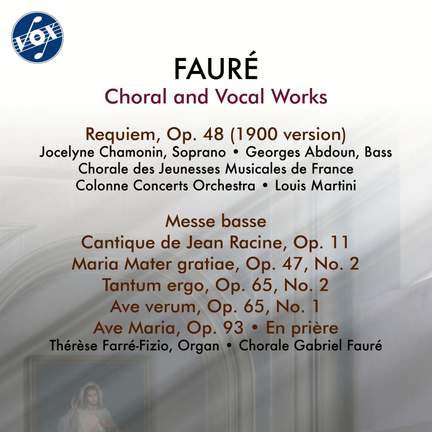 Fauré: Choral & Vocal Works