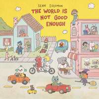 The World is Not Good Enough