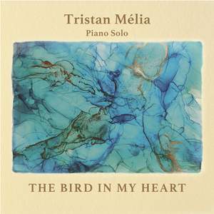 The Bird in My Heart