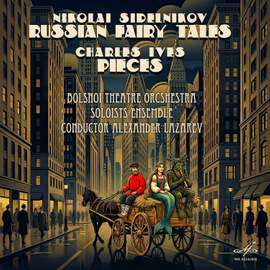 Sidelnikov: Russian Fairy Tales – Ives: Pieces