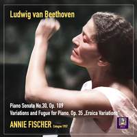 Beethoven: Piano Sonata No. 30 & Variations & Eroica Variations