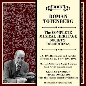 Roman Totenberg: The Complete Musical Heritage Society Recordings